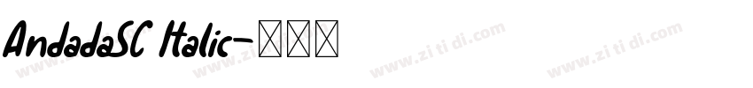 AndadaSC Italic字体转换